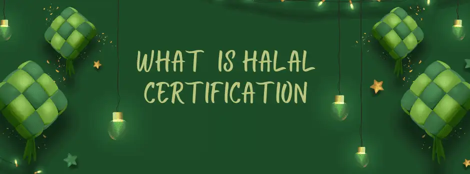 What is Halal Certification